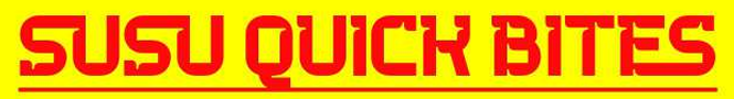 Susu Quick Bites